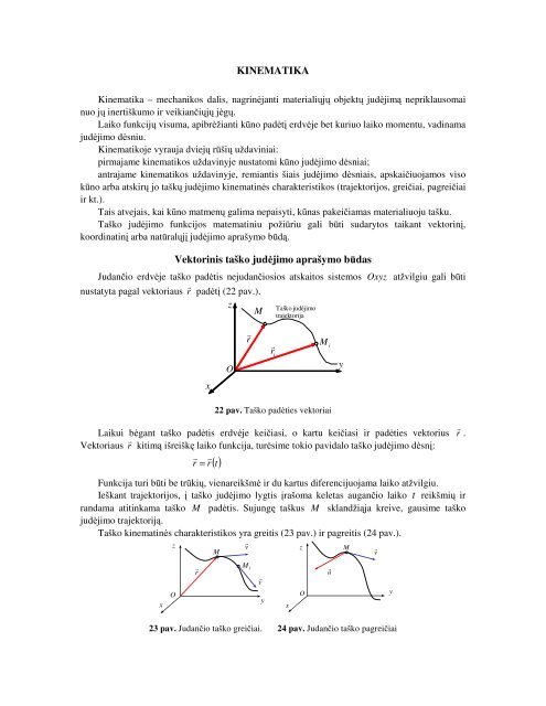 KINEMATIKA Vektorinis taško judėjimo aprašymo būdas