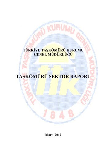 Sektör Raporu - Türkiye Taşkömürü Kurumu