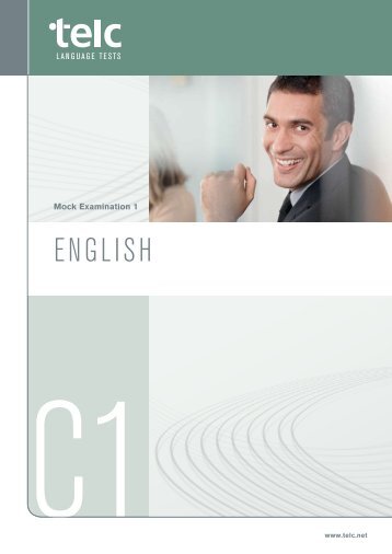 Mock Examination 1 ENGLISH C1 - telc GmbH