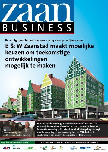 b & W Zaanstad maakt moeilijke keuzen om ... - Zaanbusiness