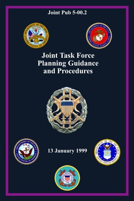 Joint Pub 5-00.2 Joint Task Force Planning Guidance and ... - BITS