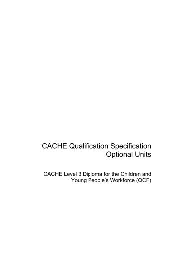 CACHE Qualification Specification