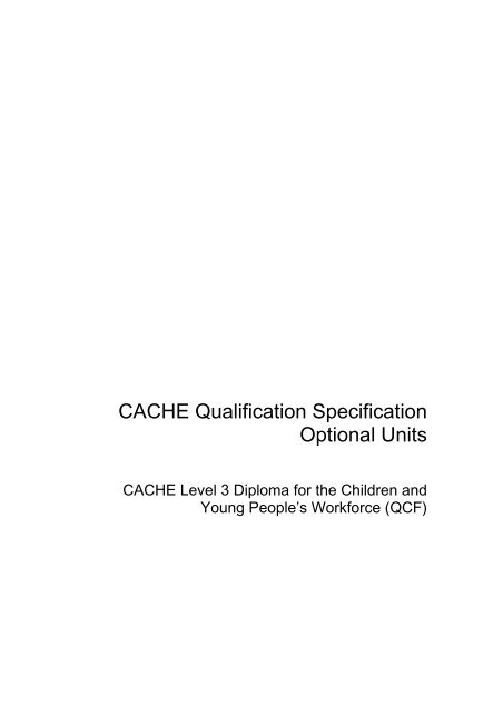 CACHE Qualification Specification