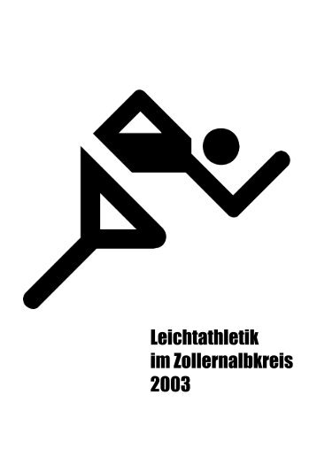 Leichtathletik im Zollernalbkreis 2003 - Leichtathletikkreis Zollernalb