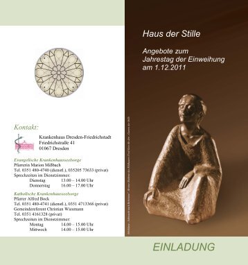 1. Jahrestag "Haus der Stille" - Krankenhaus Dresden-Friedrichstadt