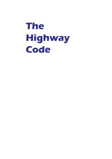 The Highway Code - Tanzania National Roads Agency (TANROADS)