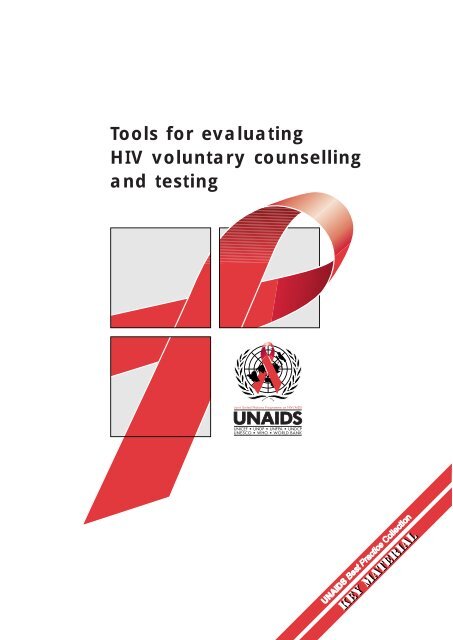 Tools for evaluating HIV voluntary counselling and testing - unaids