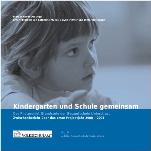 Kindergarten und Schule gemeinsam - Margot Heyer-Oeschger