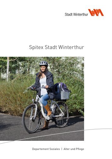 Spitex Stadt Winterthur(PDF, 1.8 MB) - Departement Soziales ...