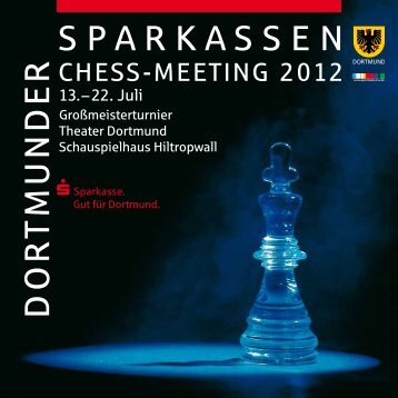 SPARKASSEN D O R T M U N D E R - Sparkassen Chess-Meeting