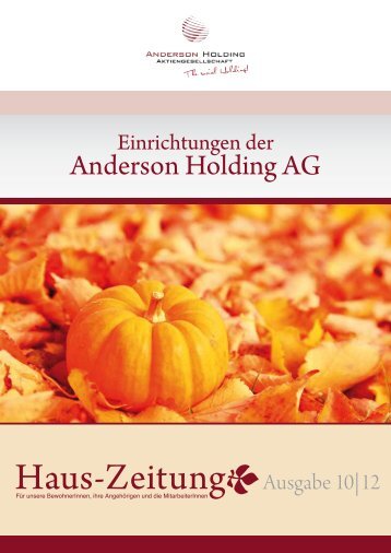 Haus-Zeitung•Ausgabe 10| 12 - Anderson Holding Aktiengesellschaft