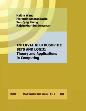 Interval Neutrosophic Sets and Logic - Smarandache Notions ...