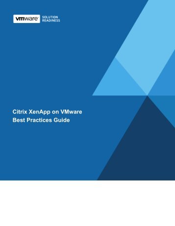 Citrix XenApp on VMware Best Practices Guide