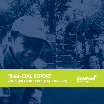 Financial RepoRt - Financial - Kompan A/S