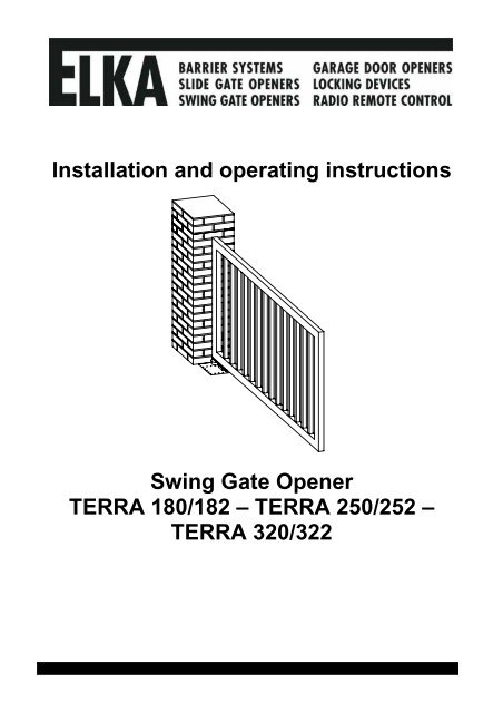 Installation and operating instructions Swing Gate ... - Link Care Ltd