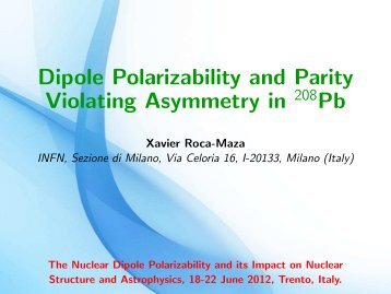 Dipole Polarizability and Parity Violating Asymmetry in 208Pb - Ect