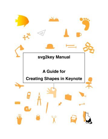 svg2key Manual A Guide for Creating Shapes in Keynote