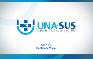 GUIA DE Identidade Visual - UnA-SUS