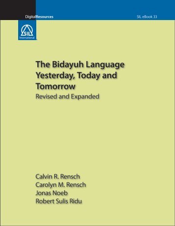 The Bidayuh Language Yesterday, Today and ... - SIL International