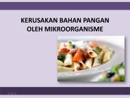 KERUSAKAN BAHAN PANGAN OLEH MIKROORGANISME