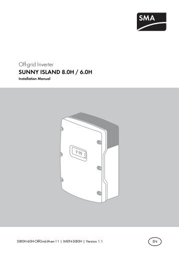 SUNNY ISLAND 8.0H / 6.0H - Installation Manual - SMA Solar ...