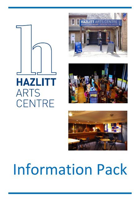 Information Pack... - Hazlitt Theatre