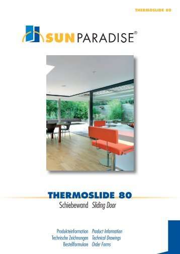 thermoslide 80 - Sun Wintergarten-Faltwände-Schiebetüren GmbH