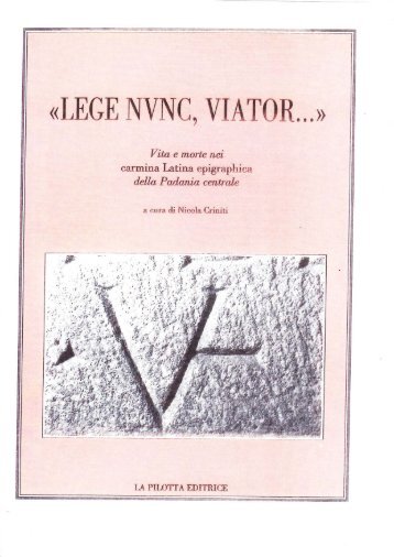 I carmina Latina epigraphica della Padania centrale - Ager Veleias