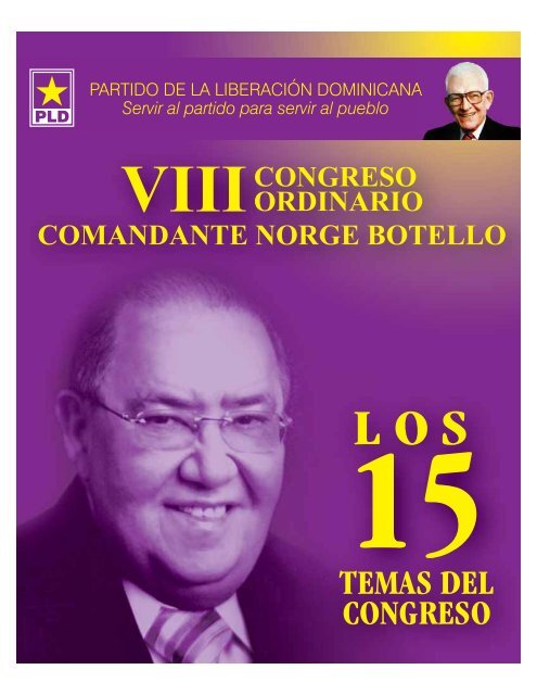 LOS 15 TEMAS Y EL INSTRUCTIVO DEL VIII CONGRESO COMANDANTE NORGE BOTELLO