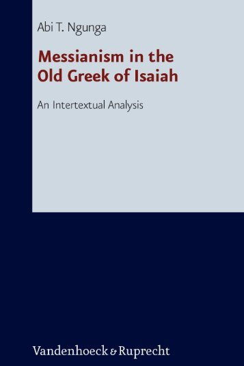 Messianism in the Old Greek of Isaiah - Vandenhoeck & Ruprecht