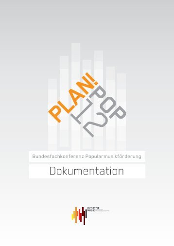 PLAN!POP12 - Bundesfachkonferenz Popularmusikförderung - MIZ