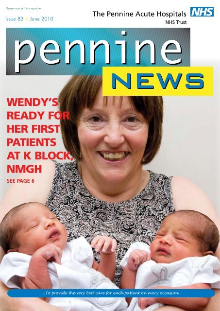 Pennine News 83 - June 2010 - Pennine Acute Hospitals NHS Trust