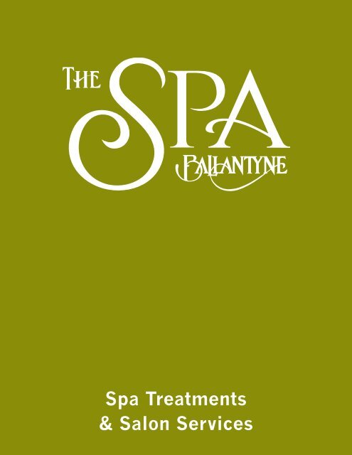 Spa Treatments & Salon Services - Ballantyne Hotel