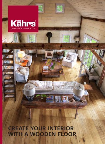 CREATE YOUR INTERIOR WITH A WOODEN FLOOR - Kährs