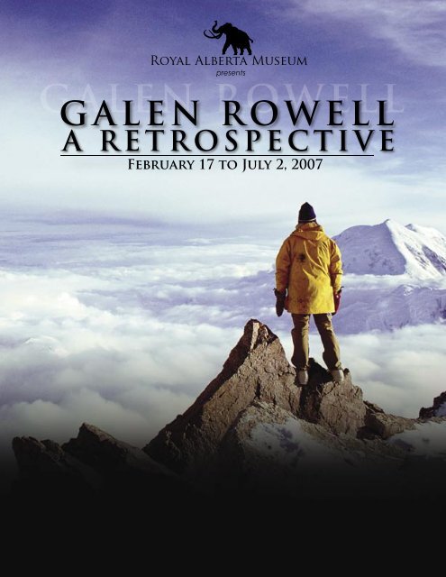 galen rowell a retrospective - Royal Alberta Museum