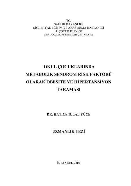 okul çocuklarında metabolik sendrom risk faktörü olarak obesite ve ...