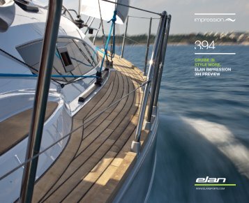 cruise in style more. elan impression 394 preview - Elan Yachts