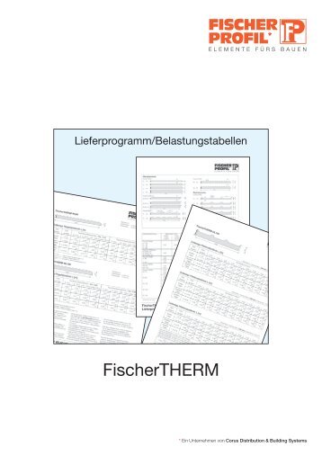 FischerTHERM - Fischer Profil | Elemente fürs Bauen