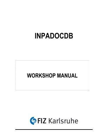 INPADOCDB STN Workshop Manual 20080425 - FIZ Karlsruhe