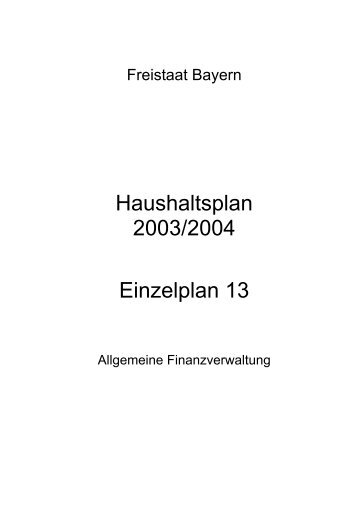 Einzelplan 13 - Bayerisches Staatsministerium der Finanzen - Bayern