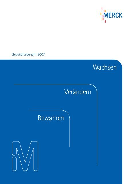 Merck Geschäftsbericht 2007 - Merck Schweiz