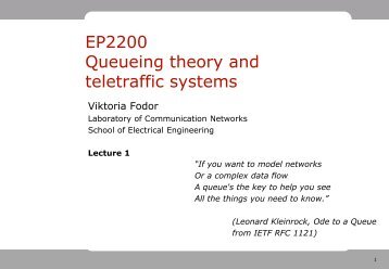 2G1318 Queuing theory and teletraffic theory - KTH