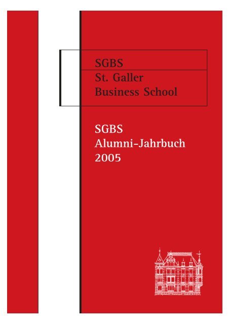 Download PDF-Version Alumni-Jahrbuch 2005 - St. Galler Business ...