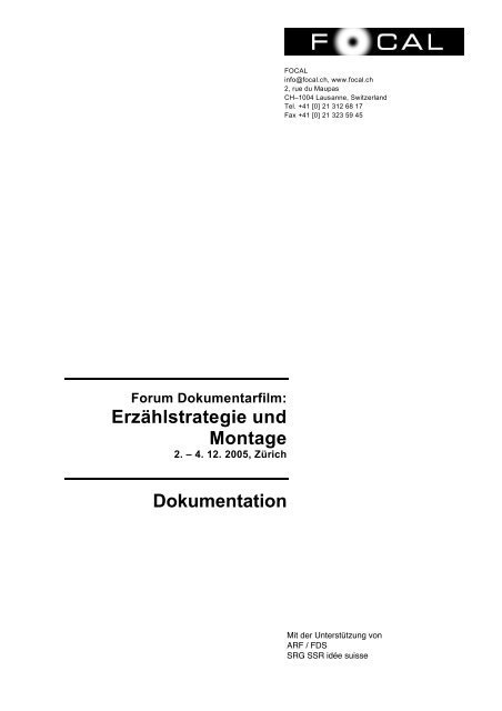 Erzählstrategie und Montage Dokumentation - Focal