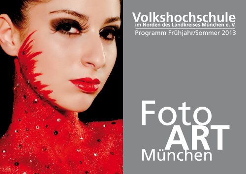 Foto ART - Volkshochschule im Norden des Landkreises München