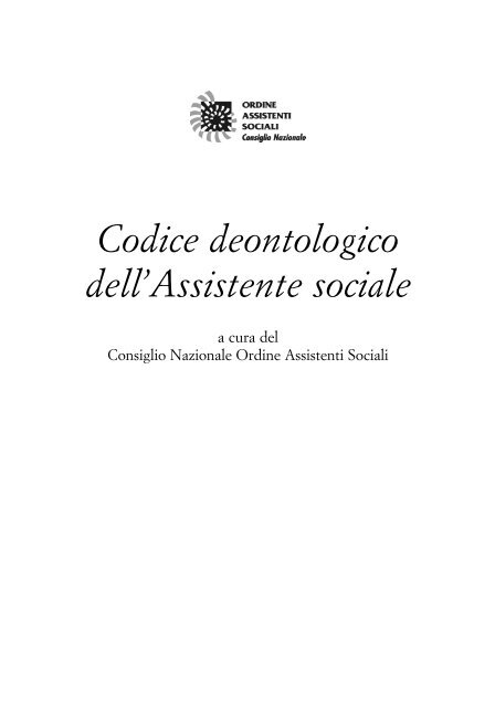 Codice deontologico dell'Assistente sociale - ordine assistenti ...