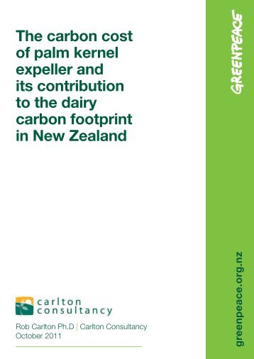 Report: The carbon cost of palm kernel expeller - Greenpeace