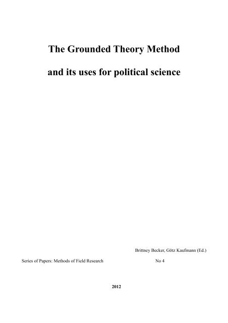 The Grounded Theory Method and its uses for political science