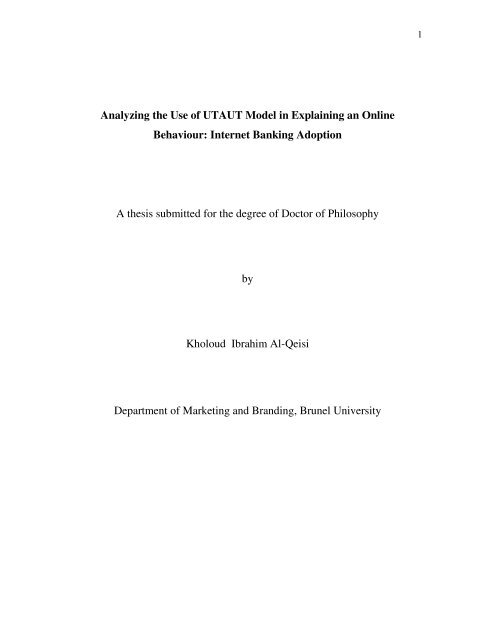 Analyzing The Use Of Utaut Model In Explaining An Online