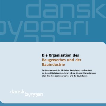 Die Organisation des Baugewerbes und der ... - Dansk Byggeri